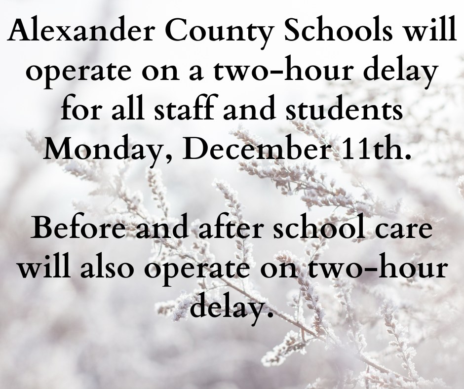 Alexander County Schools On Two-Hour Delay On Monday